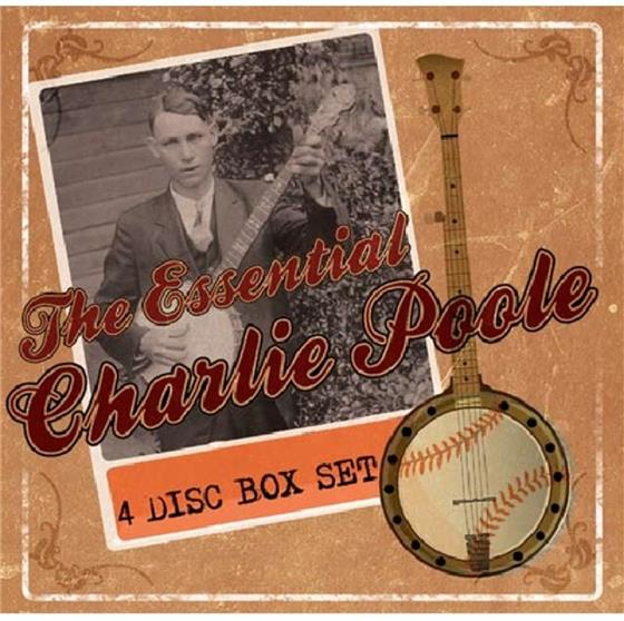 Charlie Poole - Essential 4 CDs
