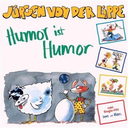 J&uuml;rgen Von Der Lippe - Humor Ist Humor