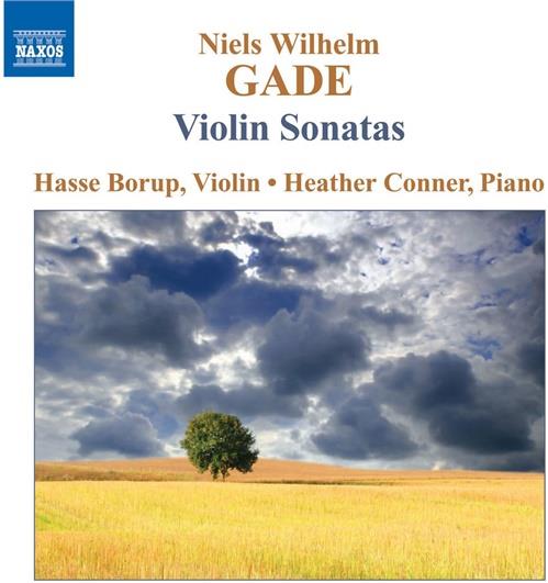 Borup Hasse / Conner Heather & Niels Wilhelm Gade (1817-1890) - Violinsonaten 1-3