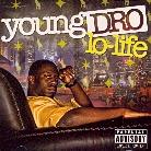 Young Dro - Lo Life