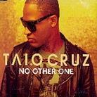 Taio Cruz - No Other One