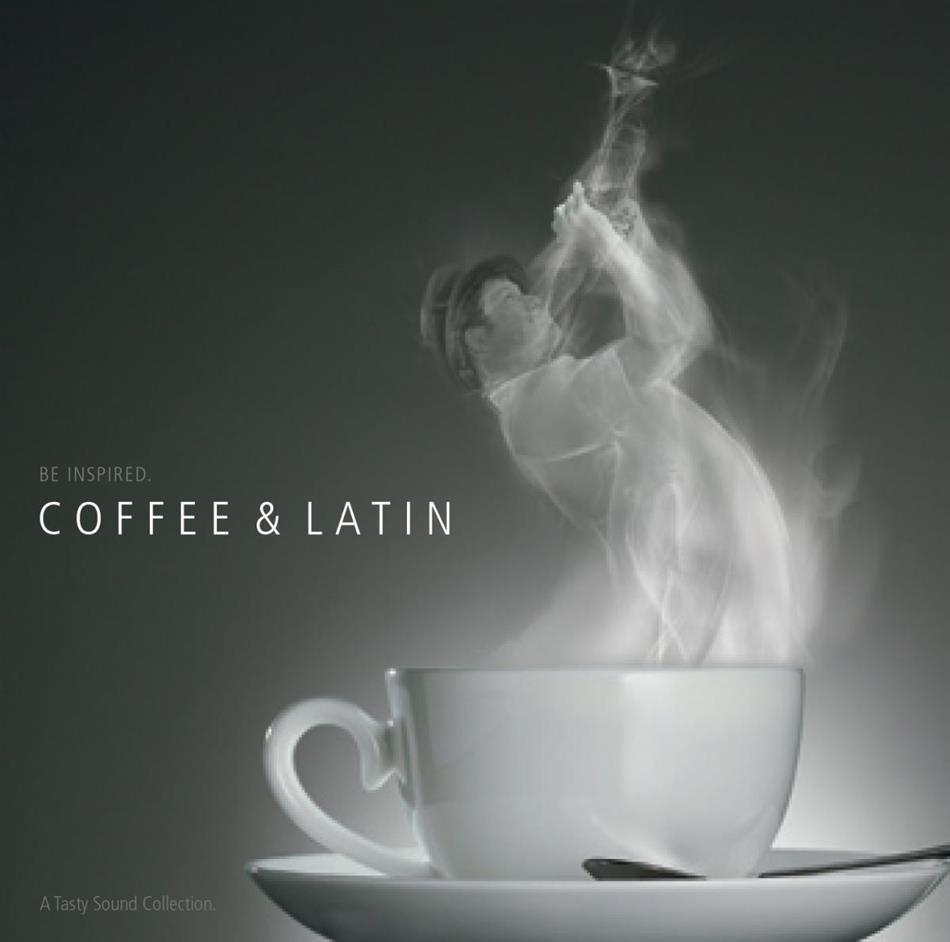 A Tasty Sound Collection - Coffee & Latin