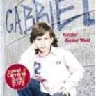 Gabriel - Kinder Dieser Welt