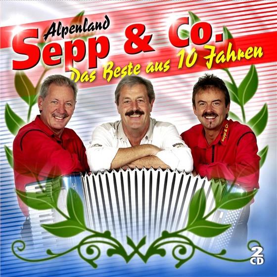 Alpenland Sepp & Co. - Das Beste Aus 10 Jahren 2 CDs
