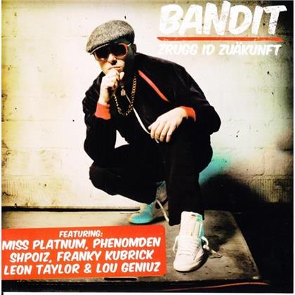 Bandit (Luut & T&uuml;&uuml;tli) - Zrugg Id Zu&auml;kunft