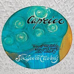 Caprice - 6 Secret Words