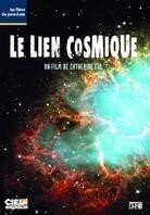 Le lien cosmique