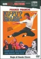 Ku-fu? - Dalla Sicilia con furore