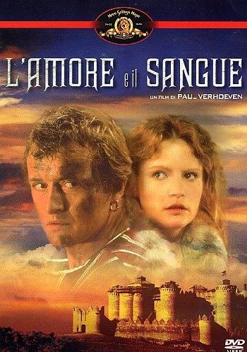 L'amore e il sangue - Flesh and blood (1985)