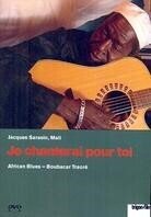 Je chanterai pour toi - Traore Boubacar Trigon-Film