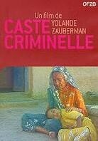 Caste criminelle