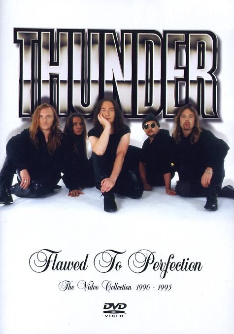 Thunder - Flawed to perfection - The Video Collection 90-95