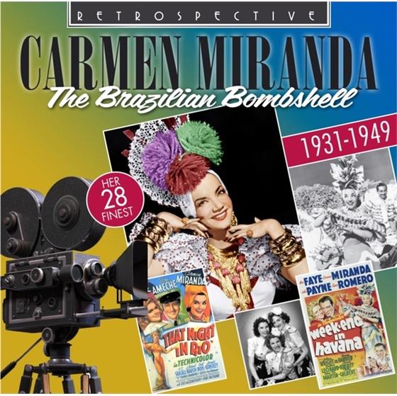 Carmen Miranda - Brazilian Bombshell