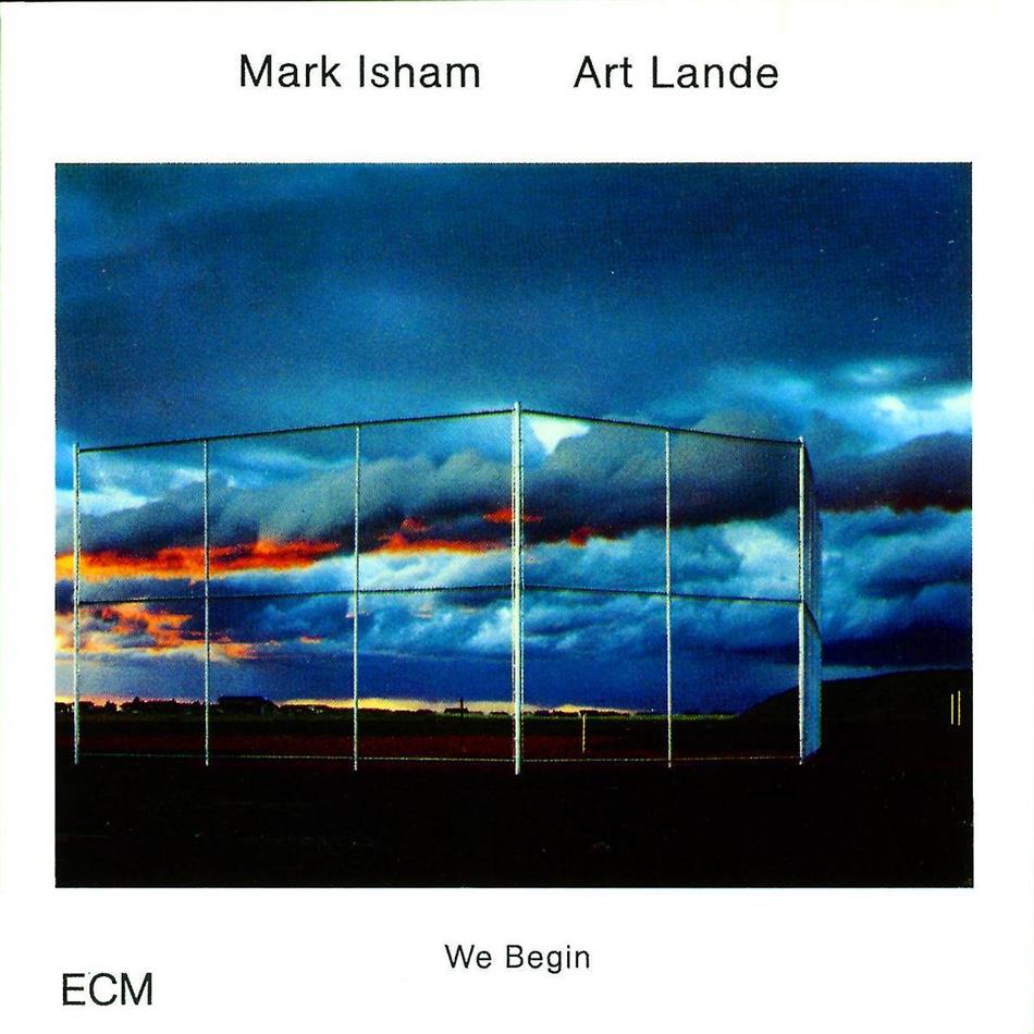 Isham Mark/Art Lande - We Begin