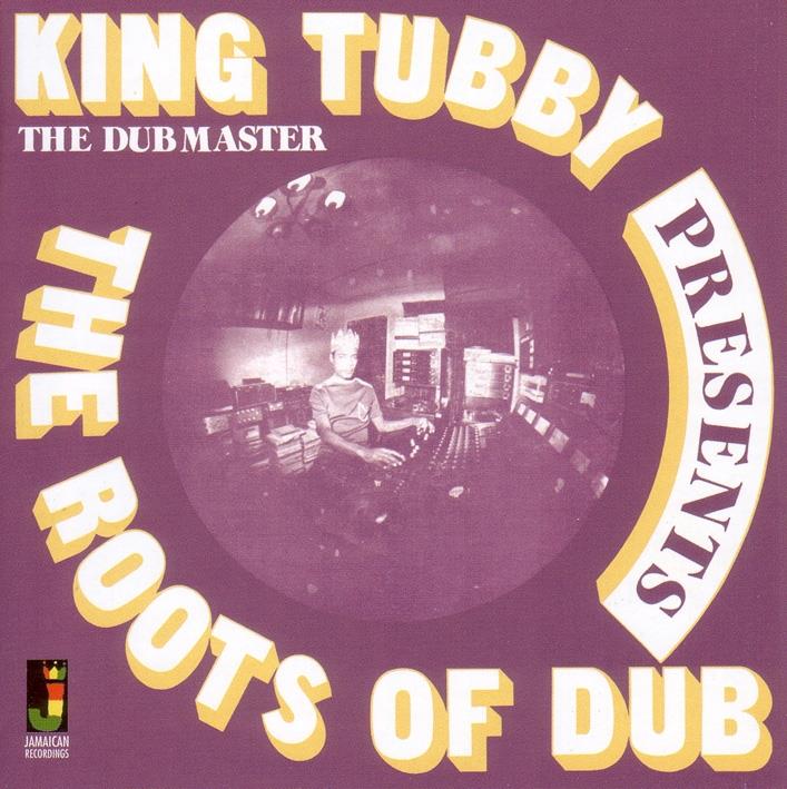 King Tubby - Roots Of Dub - 14 Tracks