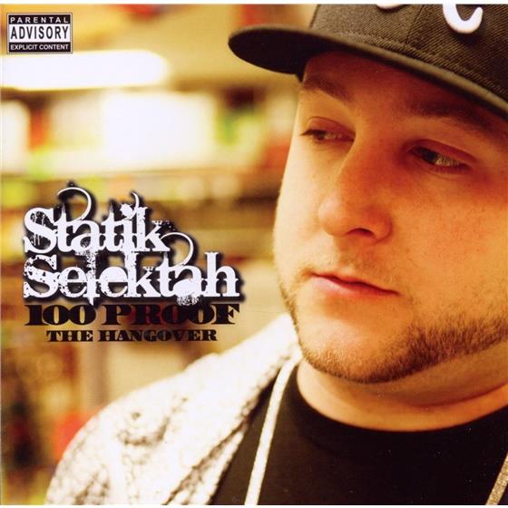 Statik Selektah - 100 Proof - The Hangover