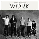 Shout Out Louds - Work Deluxe Edition, CD + DVD