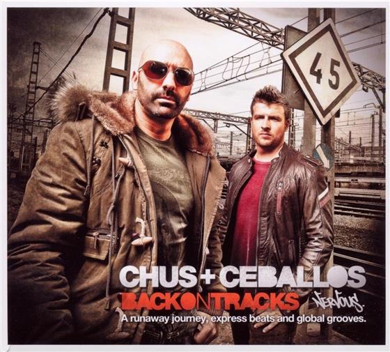 Chus & Ceballos - Back On Tracks 1
