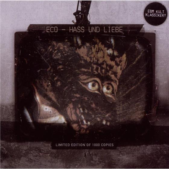 Eco - Hass Und Liebe