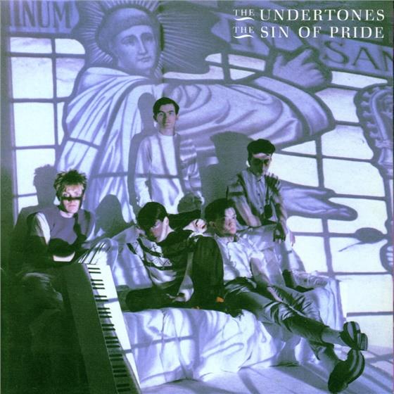 The Undertones - Sin Of Pride Version Remasterisée