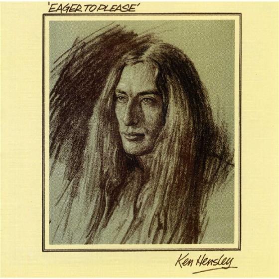 Ken Hensley - Eager To Please Nouvelle Edition