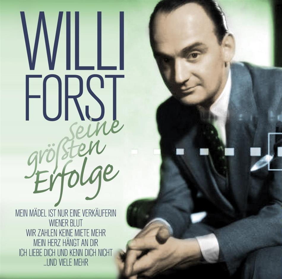 Willi Forst - Seine Grössten Erfolge