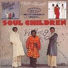 Soul Children - There Always
