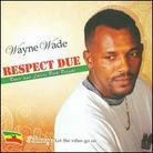 Wayne Wade - Respect Due