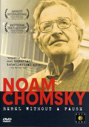 Noam Chomsky - Rebel without a pause