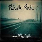 Patrick Park - Come What Will