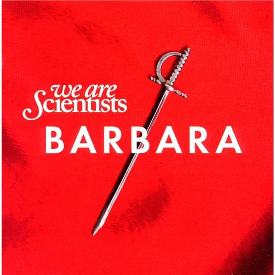 We Are Scientists - Barbara