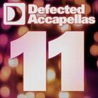 Defected Accapellas - Vol. 11