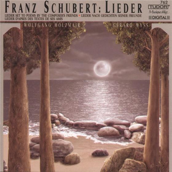 Holzmair Wolfgang / Wyss Gerard & Franz Schubert (1797-1828) - Lieder - Gedichte S. Freunde