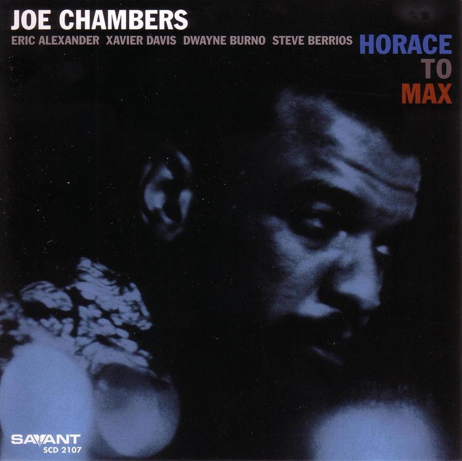 Joe Chambers - Horace To Max