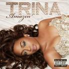 Trina - Amazin