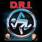 D.R.I. - Crossover Millenium Edition, Remastered