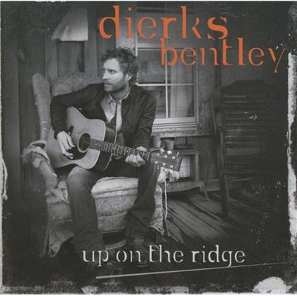 Dierks Bentley - Up On The Ridge