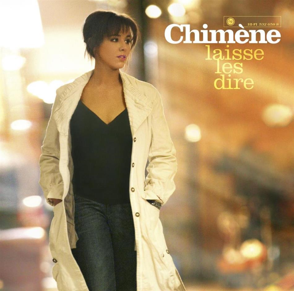 Chimene Badi - Laisse Les Dire
