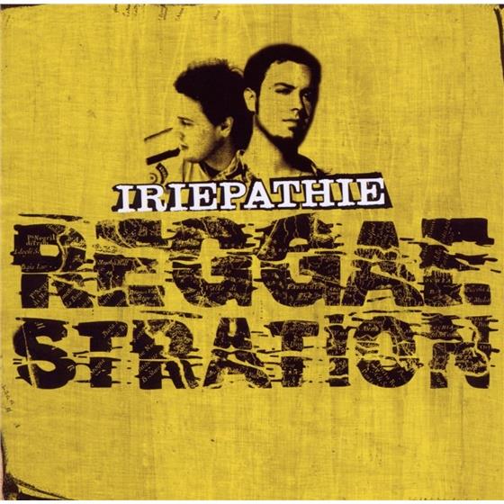 Iriepathie - Reggaestration - Rerelease