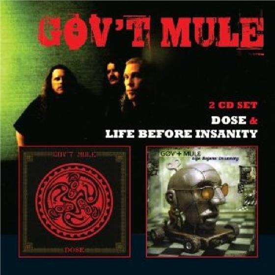 Gov't Mule - Life Before Insanity / Dose 2 CD