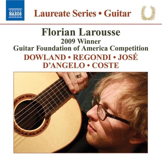 Florian Larousse & Dowland / Regondi / Jose / D'angelo - Gitarren-Rezital