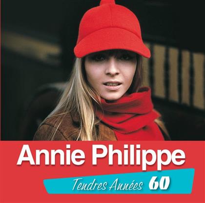 Annie Philippe - Tendres Annees 60