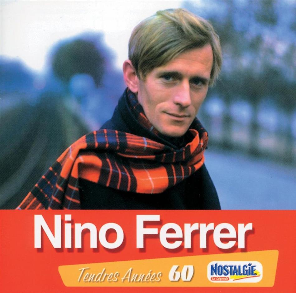 Nino Ferrer - Tendres Annees