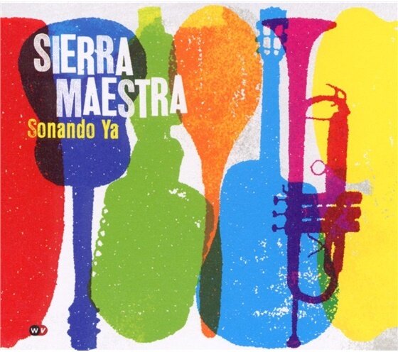 Sierra Maestra - Sonando Ya