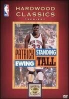 NBA Hardwood classics - Patrick Ewing standing tall