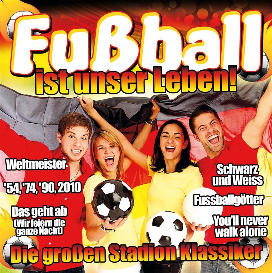 Fussball Ist Unser Leben - Various - Zyx