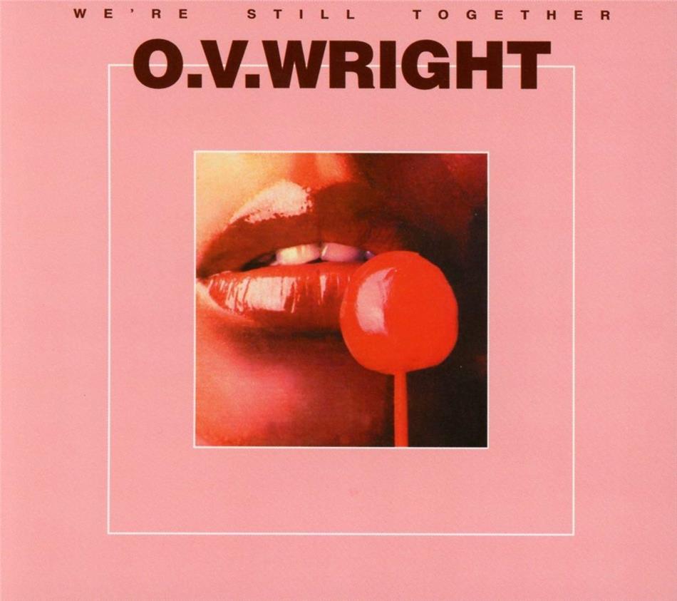 O.V. Wright - We're Still Together Digipack