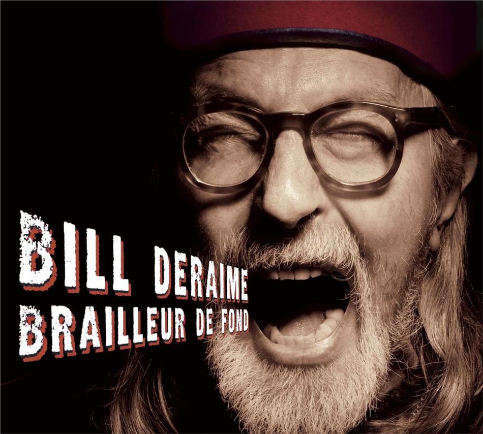 Bill Deraime - Brailleur De Fond 2 CD