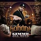 Kokane - Gimme All Mine