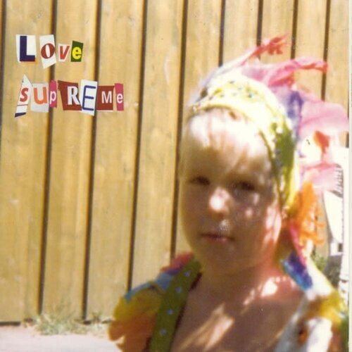 Love Supreme - ---